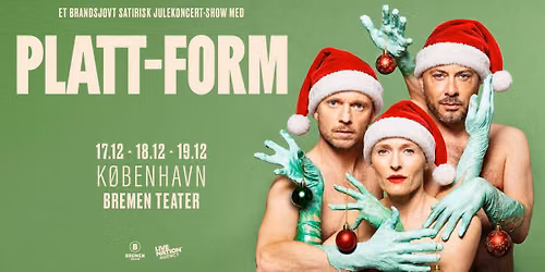 PLATT-FORM | Bremen Teater, K\u00f8benhavn