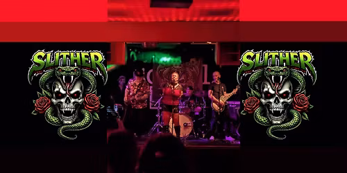 Slither @Masons Arms