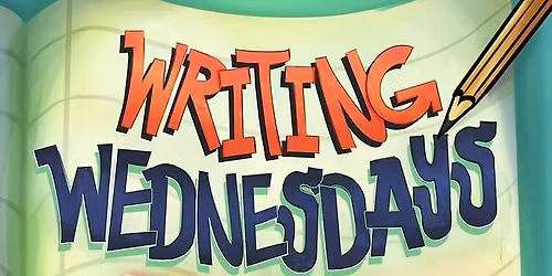 Writing Wednesdays