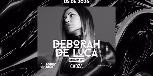 DEBORAH DE LUCA 3HRS SET x PONEY CLUB 2026