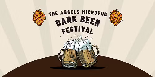 The Angels Micro Pub - Dark Beer Festival