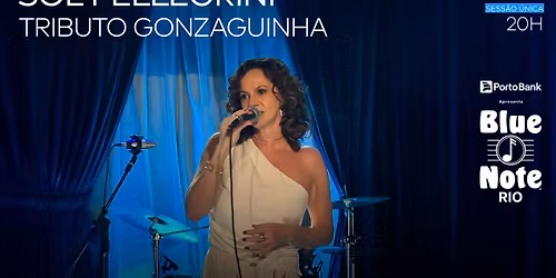 SOL PELLEGRINI - TRIBUTO GONZAGUINHA 