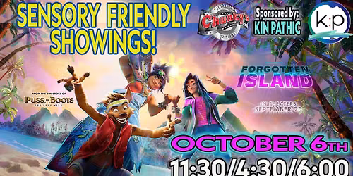 *SENSORY FRIENDLY* SHOWING: Forgotten Island! 11:30 \/ 4:30 \/ 6:00