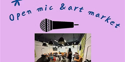 Open mic and art market