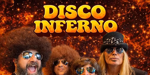 SPECIAL EVENT CRUISE-FEATURING DISCO INFERNO 