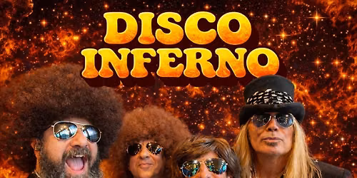 SPECIAL EVENT CRUISE-FEATURING DISCO INFERNO 