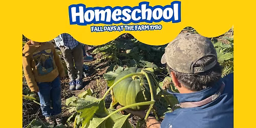 Homeschool Fall Days: Two Days of Hands-On Farm Learning!