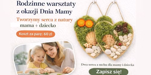 Rodzinne warsztaty na "Dzie\u0144 Mamy"