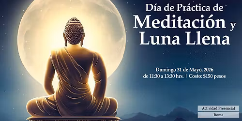 D\u00eda de Pr\u00e1ctica de Meditaci\u00f3n y Luna Llena