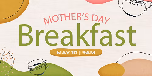 Mother\u2019s Day Breakfast 