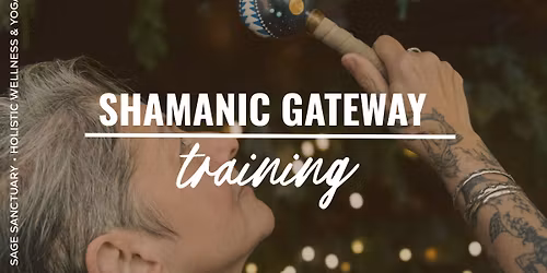 Shamanic Gateway Training