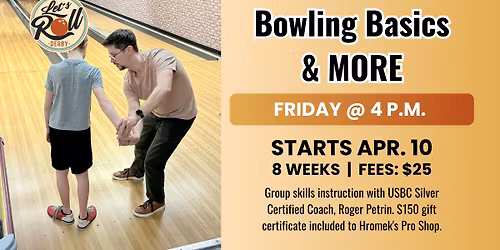 Bowling Basics & More! (Spring, Fridays)