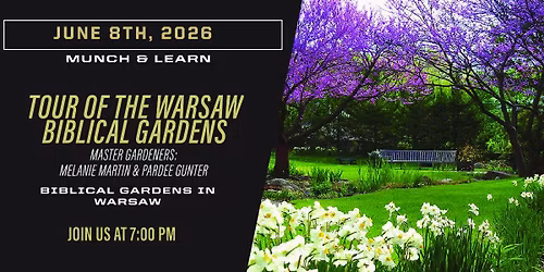 June Munch & Learn: Tour of the Warsaw Biblical Garden