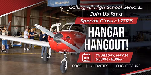 Class of 2026 - Senior Hangar Hangout| Spartan Tulsa Flight Facility