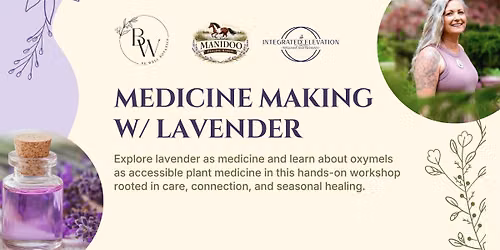 Medicine Making w\/ Lavender Workshop