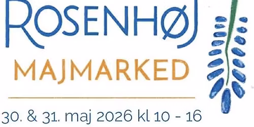 Rosenh\u00f8j Majmarked \/ For\u00e5rsmarked