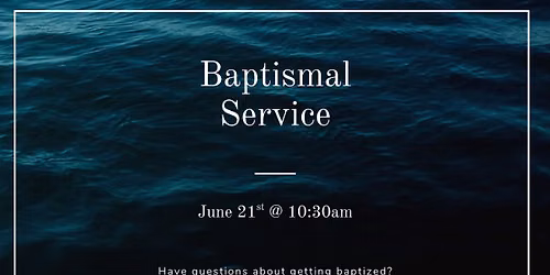 Baptismal Services