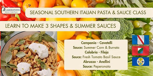 Seasonal Southern Italian Summer Pasta & Sauces