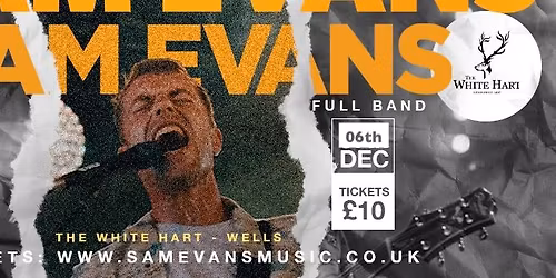 SAM EVANS CHRISTMAS PARTY @ The White Hart Wells