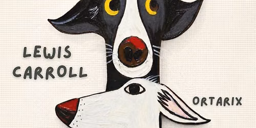 Dog House Records Presents - LEWIS CAROLL