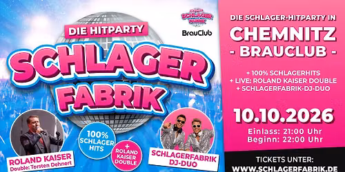 Schlagerfabrik \u2013 Die Hitparty im Brauclub Chemnitz mit Roland Kaiser Double