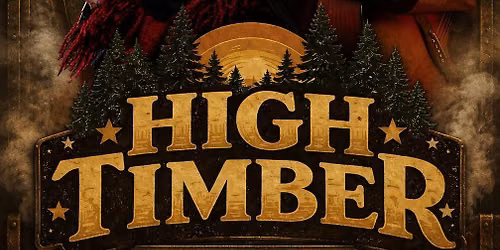 High Timber @ Rosie's