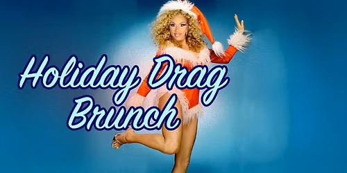 Holiday Drag Brunch at Musikfest Cafe