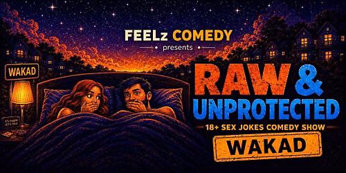 Live Comedy in WAKAD @9PM by FEELz COMEDY