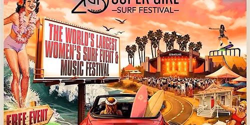 Super Girl Festival & Concert Series-Oceanside, CA