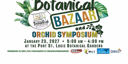 Botanical Bazaar and Orchid Symposium: Plant Sale and Artisan Market