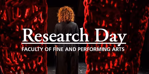Research Day at the Faculty of Fine and Performing Arts