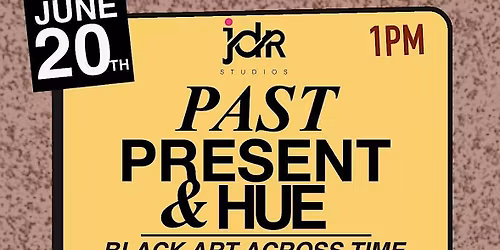 Black Lineage Art Conference: Past, Present & Hue
