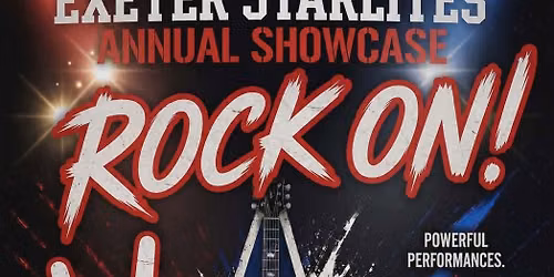 Exeter Starlites Showcase SATURDAY NIGHT PERFORMANCE