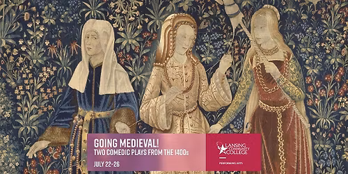 Going Medieval! - Two comedic plays from the 1400s