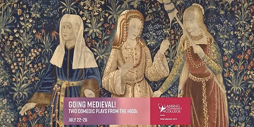 Going Medieval! - Two comedic plays from the 1400s