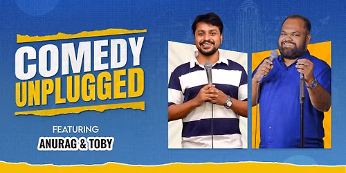 Anurag Singh & Toby Thomas Presents!