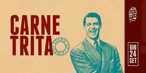 CARNE TRITA - Stand Up Comedy Night
