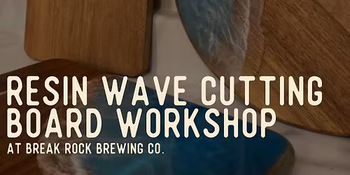 RESIN WAVE CUTTING BOARD WORKSHOP