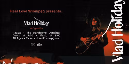 Vlad Holiday at The Handsome Daughter