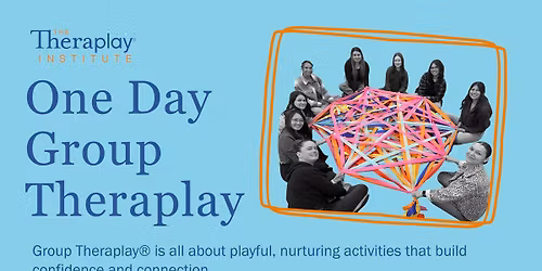 *New Date* One Day Group Theraplay\u00ae in Grand Rapids, MI