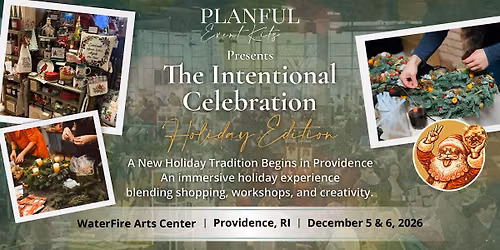 The Intentional Celebration: Holiday Edition