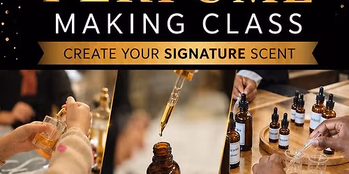 Custom Perfume Making Class