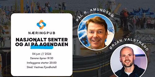 N\u00c6RINGPUB: Nasjonalt senter og AI p\u00e5 agendaen 