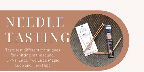 Needle Tasting with Julia