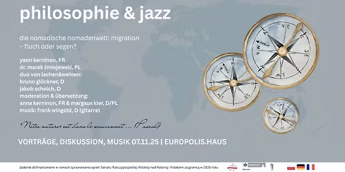 PHILOSOPHIE & JAZZ \u2013 Die nomadische Nomadenwelt \u2013 Migration \u2013 Fluch oder Segen ?