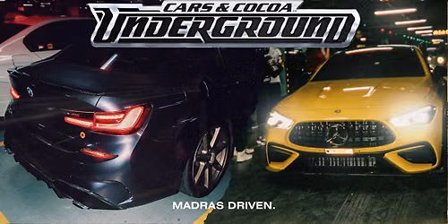 Madras Driven - Cars & Cocoa: Underground 2