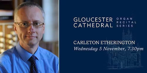 Organ Recital with Carleton Etherington