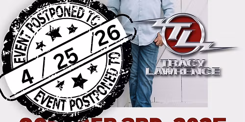 Tracy Lawrence | Special Guest Shawn Schell \ud83d\udca5