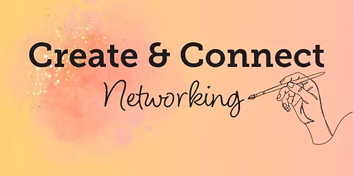 Create & Connect Networking for Women in Business