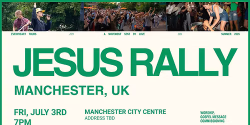 MANCHESTER, UK - JESUS RALLY
